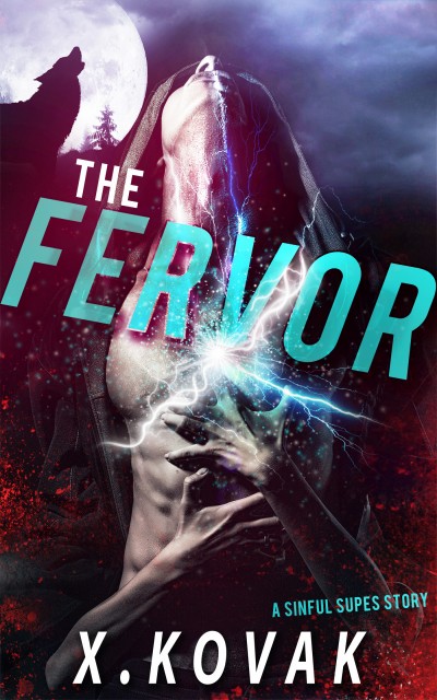 The Fervor by Xandrie Kovak