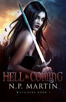 Hell Is Coming  by N.P. Martin