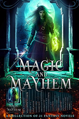 Magic & Mayhem by J.A. Cipriano