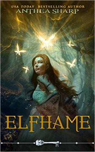 Elfhame by Anthea Sharp