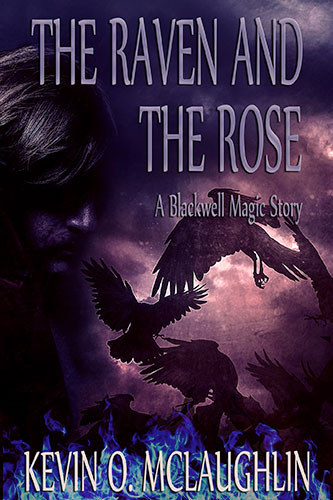 The Raven and the Rose by Kevin McLaughlin